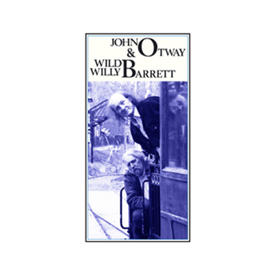John Otway and Wild Willy Barret: Cut Direct To Disc